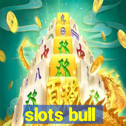 slots bull